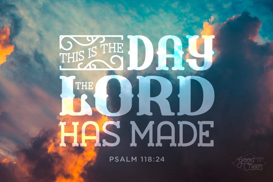 Day The Lord Has Made Hand Lettering