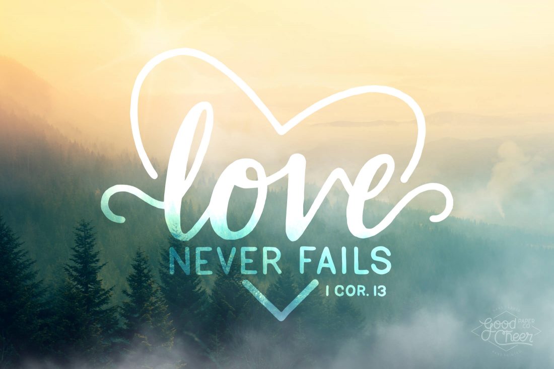 Love Never Fails Hand Lettering